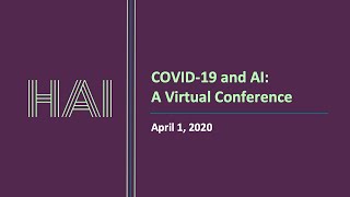 Stanford HAI  COVID19 and AI A Virtual Conference  Session Three [upl. by Ashraf]