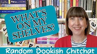 Whats On My Bookshelves  Random Bookish Chitchat [upl. by Eilarol]