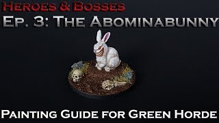 Ep 3  The Abominabunny Green Horde [upl. by Hazrit757]