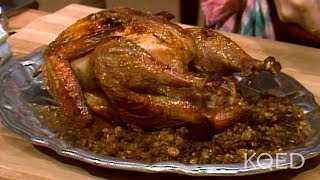 Jacques Pepins Holiday Turkey with Mushroom Stuffing  Todays Gourmet  KQED [upl. by Aicila]