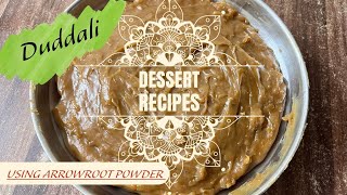 Arrowroot powder burfi using Jaggery powder5 minutes easy recipe  Duddali  Koovapodi sweet [upl. by Llekcm]