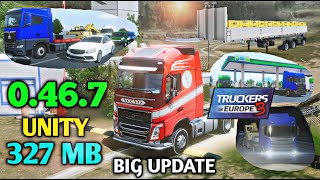 🚚Mandatory Big Update 0467  Unity Version Updated in Truckers Of Europe 3🏕  Truck Gameplay [upl. by Skees]