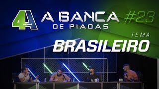 BANCA DE PIADAS  BRASILEIRO  23 [upl. by Kreiker971]