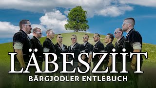 LÄBESZIIT  BÄRGJODLER ENTLEBUCH [upl. by Enyrehtac656]