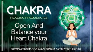 Open Your Heart Chakra With Healing Frequency Music  Peaceful Pathways [upl. by Aket]