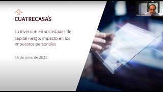 Webinar  La inversión en sociedades de capital riesgo impacto en los impuestos personales [upl. by Nancy446]