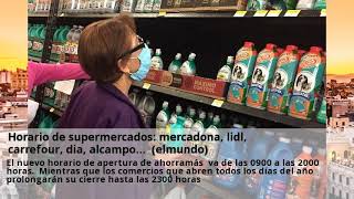 Horario de supermercados mercadona lidl carrefour dia alcampo elmundo [upl. by Enohpets]