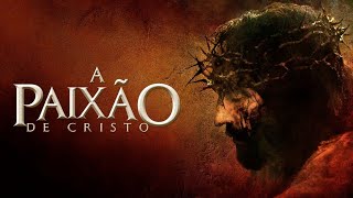 A paixão de Cristo Filme completo dublado em português [upl. by Goldina840]