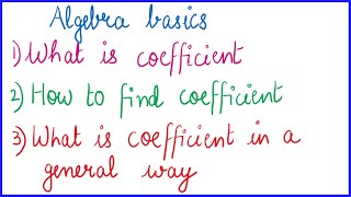 Coefficient  What is Coefficient  How to find Coefficient  What is Coefficient in a general way [upl. by Baylor]