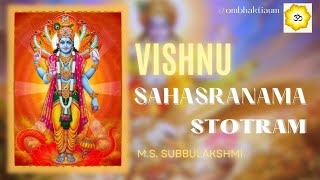 Vishnu Sahasranamam Stotram  MS Subbulakshmi [upl. by Ahsaenat]