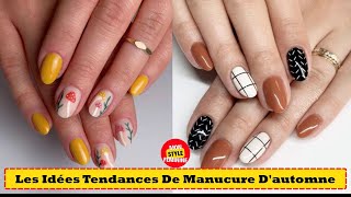 20 Idées de Manucure dAutomne  Nail Art Automne  Ongle Couleur Automne [upl. by Ahidam]