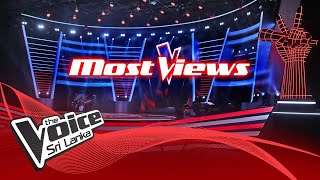 Most Views  The Voice Sri Lanka [upl. by Ymot821]