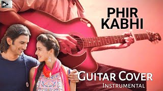 Phir kabhi Guitar cover  tab  fingerstyle instrumental  Tribute to Sushant Singh Rajput [upl. by Nednal]