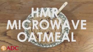 HMR Microwave Oatmeal [upl. by Atteras]