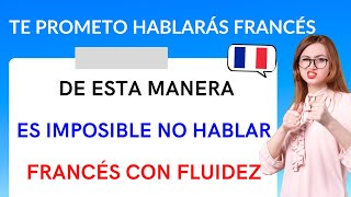 Curso completo de francés gratis para principiantes  APRENDER FRANCÉS RÁPIDO Y FÁCIL  Curso 40 [upl. by Nalyorf]