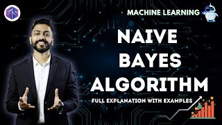 Lec8 Naive Bayes Classification Full Explanation with examples  Supervised Learning [upl. by Eelanna]