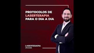 Protocolos de laserterapia para o dia a dia [upl. by Eyak]