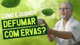 Defumação na Umbanda  Ritualizando com o Erveiro da Jurema [upl. by Orr]