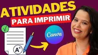 ATIVIDADES PEDAGÓGICAS PRONTAS PARA IMPRIMIR NO CANVA [upl. by Aseena171]