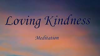 Loving Kindness meditation [upl. by Ahsenac]