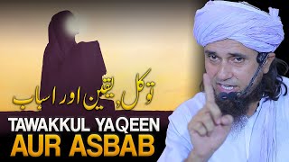 Tawakkul Yaqeen Aur Asbab  Mufti Tariq Masood [upl. by Nayt367]