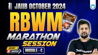 JAIIB Oct 2024 RBWM Marathon  JAIIB RBWM Module C Marathon  JAIIB RBWM Marathon Olivebaord  RBWM [upl. by Emogene35]