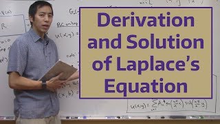 Derivation and Solution of Laplace’s Equation [upl. by Enawd]