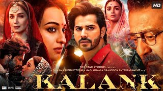 Kalank Full Movie [upl. by Feinstein]