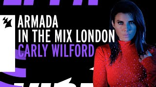 Armada In The Mix London Carly Wilford [upl. by Fredel]