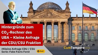 Kleine Anfrage der CDUCSUFraktion – Hintergründe zum CO2Rechner des UBA [upl. by Regen131]