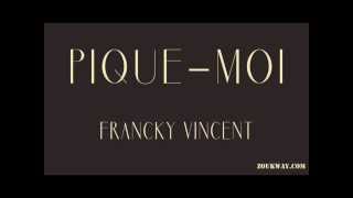 Francky VINCENT Pique moi 1991 [upl. by Tempest506]