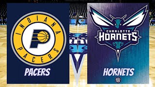 Pacers vs Hornets [upl. by Namyaw]