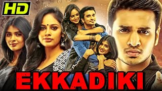 Ekkadiki HD South Horror Hindi Dubbed Full Movie  Nikhil Siddharth Hebah Patel [upl. by Petula]