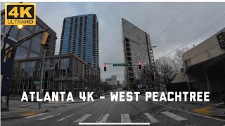 Atlanta 4K  Driving Downtown  West Peachtree St  Cloudy [upl. by Nolat]