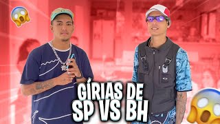 Gírias de SP vs Gírias BH deu treta 😱 [upl. by Shanahan]