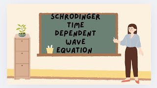 Schrodinger time dependent wave equation Msc chemistry MscBscphysicChemistryQuantum chemistry [upl. by Eedeed39]