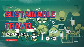 What is Sustainable Travel Experience II MindFuel TV [upl. by Olson543]