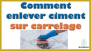 Comment enlever ciment sur carrelage [upl. by Nylassej]