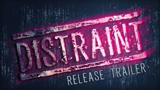 DISTRAINT  Release Trailer [upl. by Aihsekel]