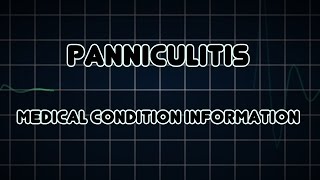 Panniculitis Medical Condition [upl. by Roots]