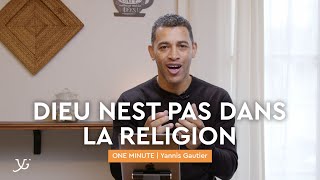 Dieu nest pas dans la religion  Yannis Gautier [upl. by Vihs900]