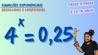 Equação Exponencial RESOLVIDA 4x  025 [upl. by Agni]