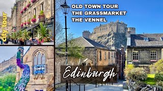 Edinburgh Old Town walking tour  Grassmarket [upl. by Osy]