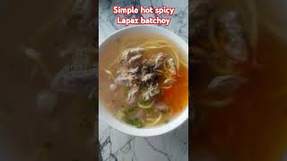 My version spicy lapaz batchoycuisine youtubeshorts ctto shortvedio pypシ yummy [upl. by Urdna225]