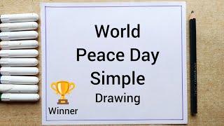 World Peace Day Drawing  Peace Day Poster Drawing  International Peace Day Poster [upl. by Leeanne]