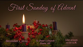 FIRST SUNDAY OF ADVENT MASS AT ST PETERS CHURCH [upl. by Ennaer]