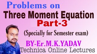 Three Moment Theorempart3Problems on 3 moment equationStructural analysis2 [upl. by Daiz464]