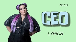 NETTA  CEO  LYRICS [upl. by Vidovik]