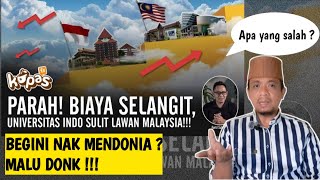 BIAYA SELANGIT TAPI UNIVERSITAS INDONESIA SULIT LAWAN MALAYSIA  APA YANG SALAH [upl. by Barnabas]