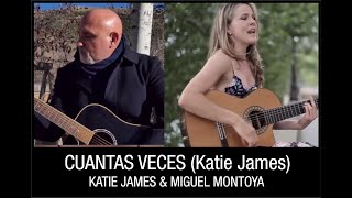 CUANTAS VECES KATIE JAMES amp MIGUEL MONTOYA [upl. by Ban44]